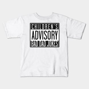 May contain dad jokes! Kids T-Shirt